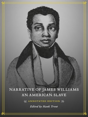 cover image of Narrative of James Williams, an American Slave